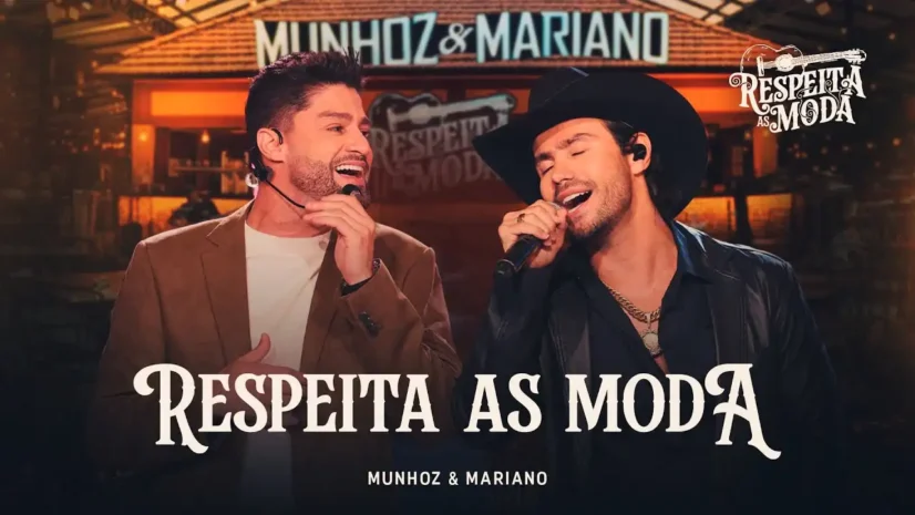 Munhoz e Mariano - Respeita As Moda
