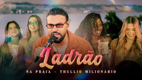 Ladrão (Bora Voltar) - Thullio Milionário Thullio Milionário - Ladrão (Bora Voltar)