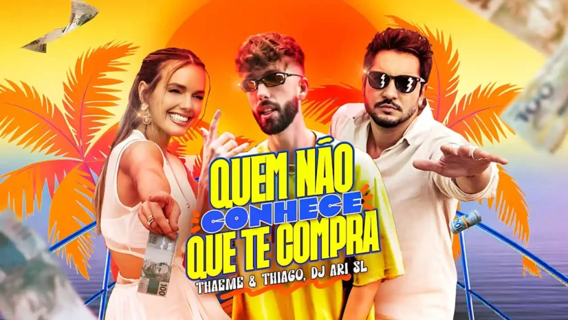 Thaeme e Thiago - Quem Não Conhece Que Te Compra