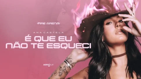 É Que Eu Não Te Esqueci - Ana Castela Ana Castela - É Que Eu Não Te Esqueci