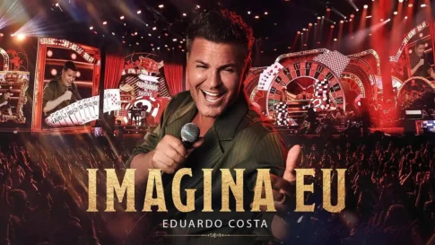 Imagina Eu - Eduardo Costa Eduardo Costa - Imagina Eu