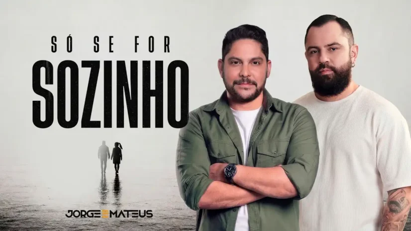 Jorge e Mateus - Só Se For Sozinho