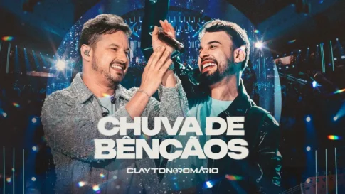Clayton e Romário - Chuva de Bênçãos